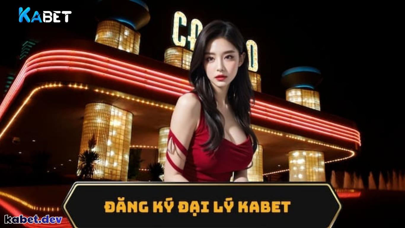 Hướng dẫn newbie quy trình đăng ký đại lý Kabet